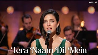 Tera Naam Dil Mein 💚 | Heart Touching Romantic Song