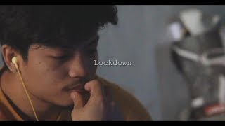 Lockdown - Short Film
