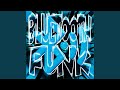 BLUETOOTH FUNK Slowed 