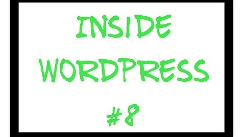 Inside WordPress - Video 8 - How to Edit WordPress Theme CSS Styles