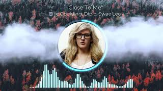 Ellie Goulding, Diplo, Swae Lee - Close To Me (Music Video)