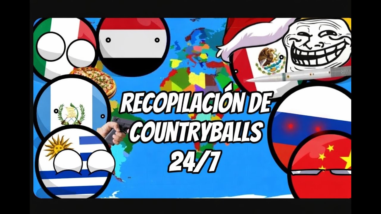 Recopilación de Countryballs 24/7 suscríbanse a mi canal si ven esto