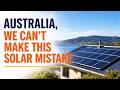 Australia now leads the world on Solar per person - but we need to solve this problem