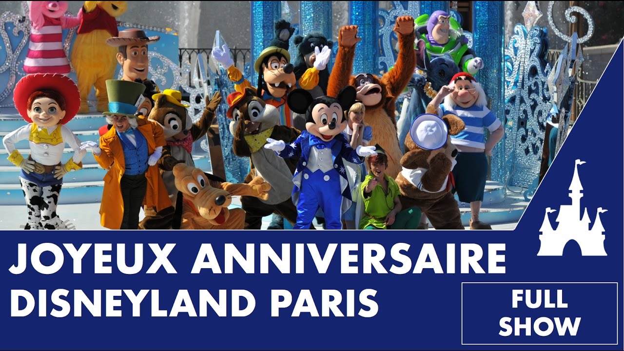 En Images Joyeux Anniversaire Disneyland Paris Daily Disneyland