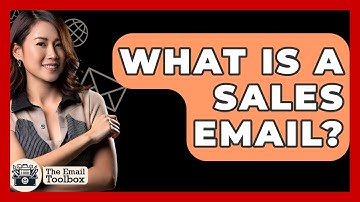 What Is A Sales Email? - TheEmailToolbox.com