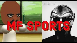 MF SPORTS (Madvillain X Wii Sports)