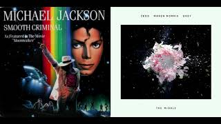 Smooth Criminal x The Middle (Michael Jackson x Zedd, Maren Morris, Grey) Mashup