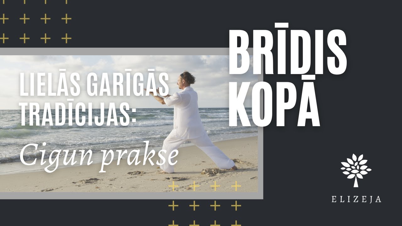 Lielās garīgās tradīcijas: CIGUN PRAKSE I Brīdis kopā – 06.02.2023