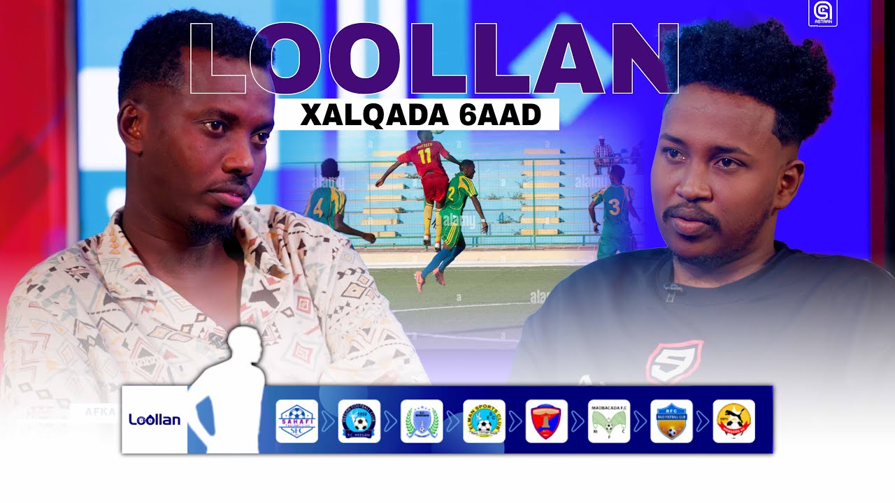 𝐋𝐨𝐨𝐥𝐥𝐚𝐧 - Intuu tartankaan socdo qabiir ma ahi -  Xalqada 6aad