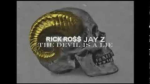 Rick Ross Ft Jay Z - The Devil Is A Lie