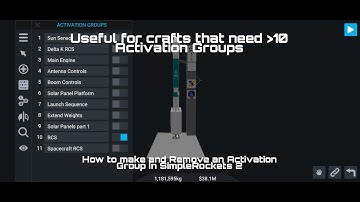 How to add and remove activation groups in SimpleRockets 2 | Tutorials | Ced and Ross Space Agency