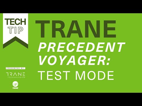 TechTip: Trane Precedent Voyager Test Mode
