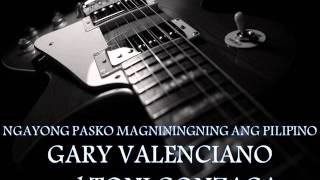 Video thumbnail of "GARY VALENCIANO and TONI GONZAGA - Ngayong Pasko Magniningning Ang Pilipino [HQ AUDIO]"