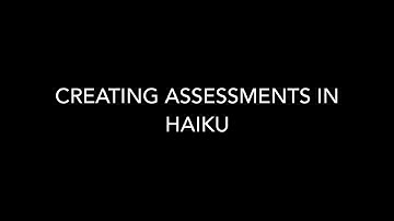 Creating Assessments in Haiku/PowerSchool Learning