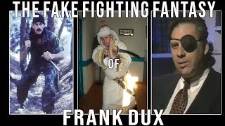 The Fake Fighting Fantasy Of Frank Dux