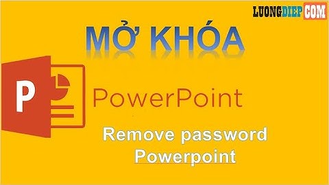 Hướng dẫn mở khóa file powerpoint | Remove; Unlock password powerpoint
