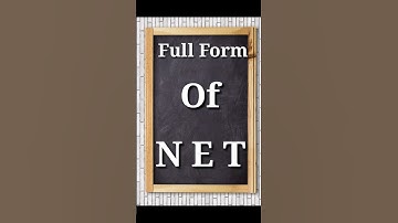 Full Form of NET || What is the full Form of NET