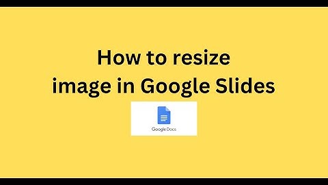 How to resize image in Google Slides