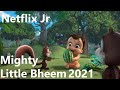 Mighty Little Bheem : Buttery Bheem-Best Battle | 2021 Netflix Jr