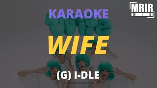 (여자)아이들((G)I-DLE) - Wife KARAOKE Instrumental With Lyrics