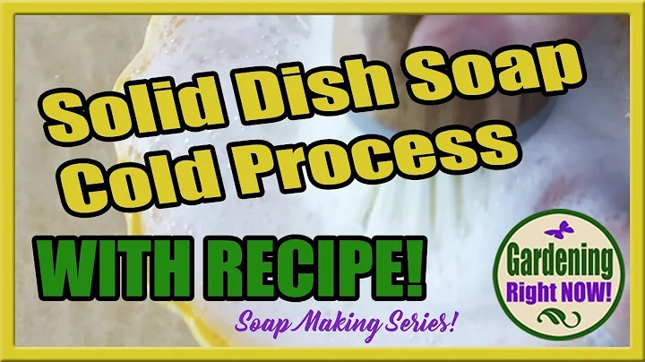 Solid Dish Soap Cold Process with RECIPE!