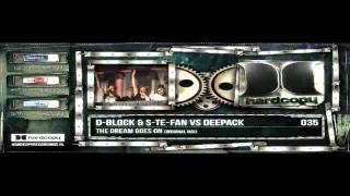 D-Block & S-Te-Fan Vs. Deepack - The Dream Goes On (Original Mix) (HQ + HD Preview)