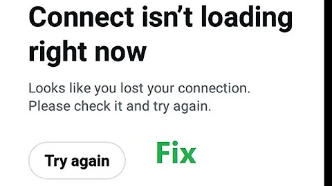 Fix Connect isn't loading right now | Cannot retrieve posts at this time. Please try again later (X)