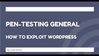 Pentesting General | WordPress Enumeration and Exploitation | Uploading a Web Shell