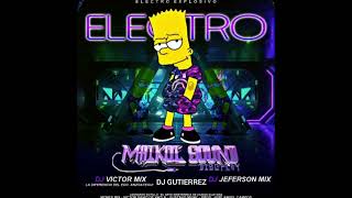 Electro Explosivo DJ Gutierrez DJ Maikol DJ Victor Mix