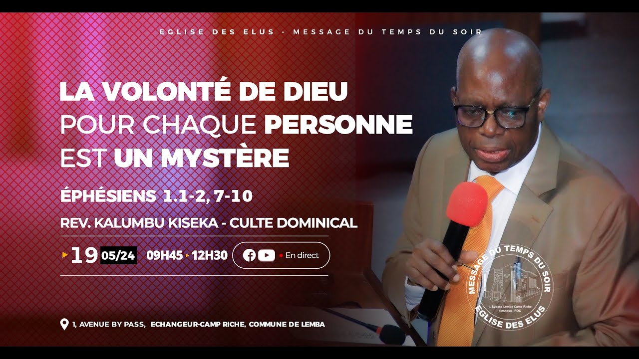 EDE | LA VOLONTÉ DE DIEU POUR CHAQUE PERSONNE EST UN MYSTÈRE 19 MAI 2024 | Rév. KALUMBU KISEKA | 2