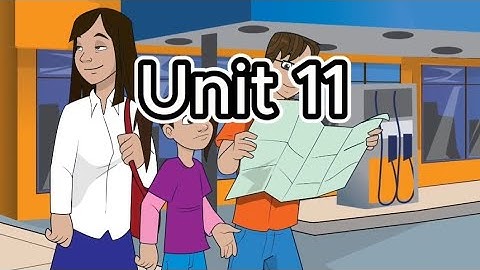 Unit 11: How do we get to the hospital? tiếng Anh lớp 4 Family and Friends