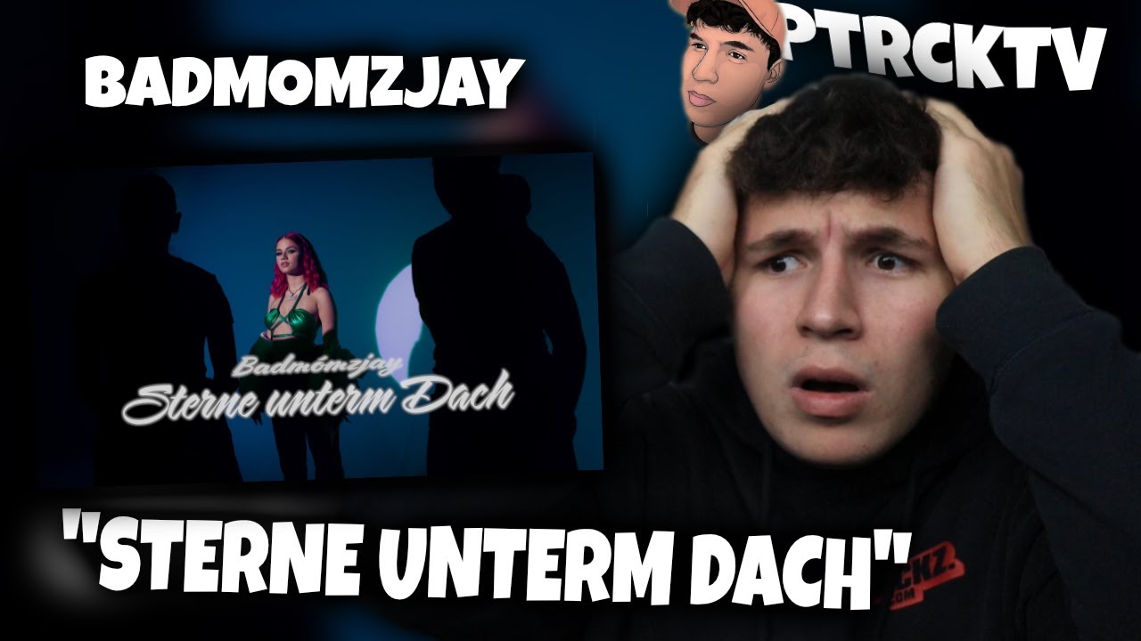 😱💯DAS IST SOOO GUT!!!...Reaktion : badmómzjay - Sterne unterm Dach (prod. by Jumpa) | PtrckTV