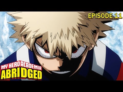 My Hero Academia Abridged Episode 11: My Name Is..