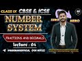 Class 9 Maths 🔥 | Fractions &amp; Decimals Explained 😳 | Number System Lecture 4