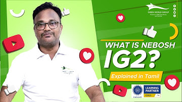 What is NEBOSH IG2? | Q&A Session with JP | Explained in Tamil | Green World Group #nebosh #tamil