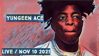 Yungeen Ace (IG: @yungeenace) Live Stream on Nov 10 2021