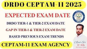 DRDO CEPTAM 11 EXPECTED EXAM DATE 2025 | DRDO TIER-1 EXAM DATE | DRDO STA-B TECH-A EXAM DATE