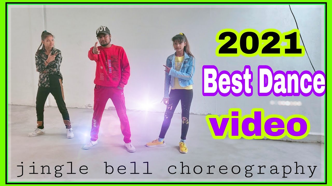 Best Dance Video 2022 jingle bell dance choreography YouTube