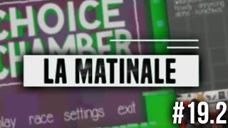 Choice Chamber avec Kameto - LA MATINALE #19.2