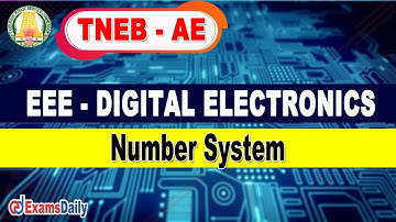 TNEB AE EEE: Digital Electronics - Number System |TNEB AE EEE Online Class | AE Exam