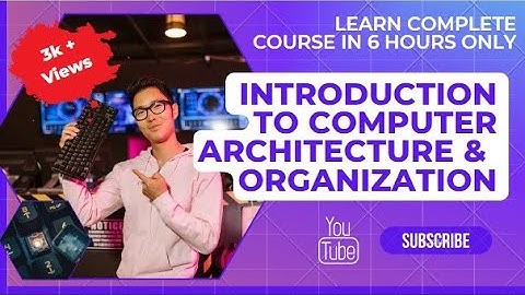 1.1 CAO | Introduction to Computer Architecture and Organization #computerarchitecture #coa