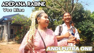 ANDI PUTRA 1 Adepana Rabine Voc Rina Live Cipedang Lasdam Tgl 20 Juli 2022