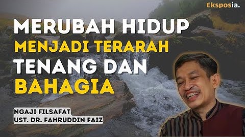 Kunci Hidup Tenang dan Bahagia | Ngaji Filsafat | Dr.H.Fahruddin Faiz