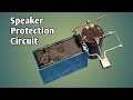 Cara membuat rangkaian proteksi speaker | speaker protection circuit @AdeRuswandi