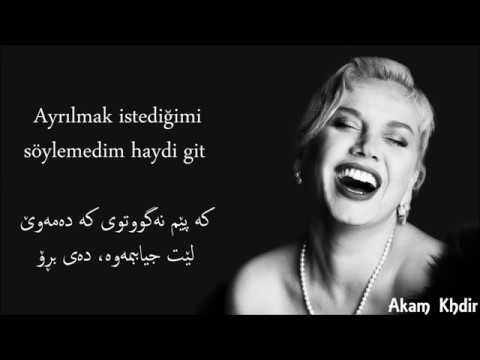 Sezen Aksu Git (gitme dur ne olur) Turkish&Kurdish lyrics Akam Khdir