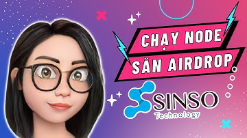 [RETROACTIVE] HƯỚNG DẪN CHI TIẾT CHẠY NODE SINSO- CHIA POOL 1.000.000 $