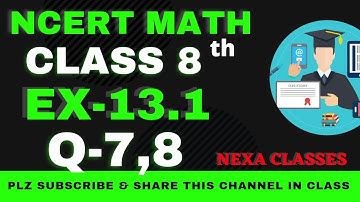 Ex-13.1 Q-7,8 | Chapter 13 | Direct & Inverse Proportions | Class 8th NCERT Math |