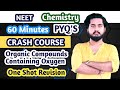 Organic Compounds Containing Oxygen | PYQ'S | One Shot Revision | CRASH COURSE | NEET | Amit Maurya