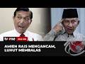 Ketika Luhut Ancam Bongkar Dosa Masa Lalu Amien Rais | Dua Sisi tvOne