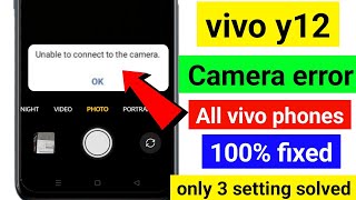 Unable to connect to camera Vivo / Unable to connect to the camera Vivo Y12 / Unable camera probl...